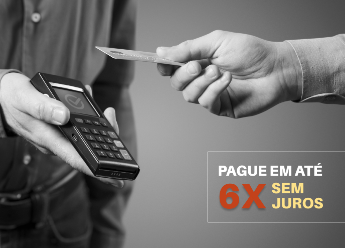 Pague em até seis vezes sem juros